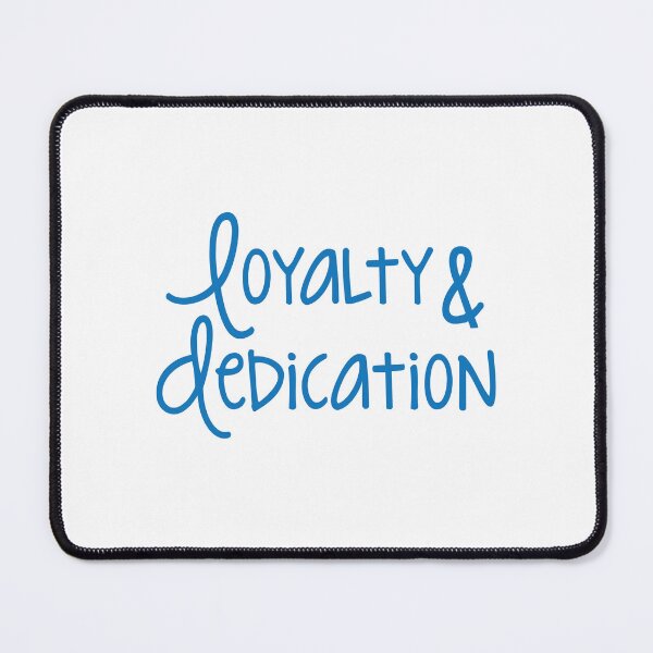 Item preview, Loyalty and Dedication designed and sold by jazzydevil.