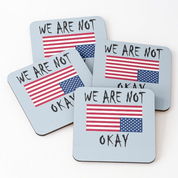 Item preview, WE ARE NOT OKAY WITH AMERICAN FLAG UPSIDE DOWN designed and sold by Greenbaby.
