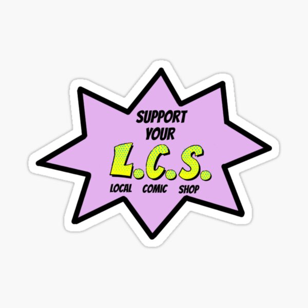 Item preview, Support Your LCS designed and sold by Lithiumseven.