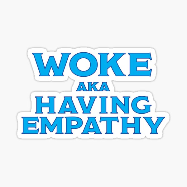 Item preview, WOKE aka Having Empathy designed and sold by FauberDesign.
