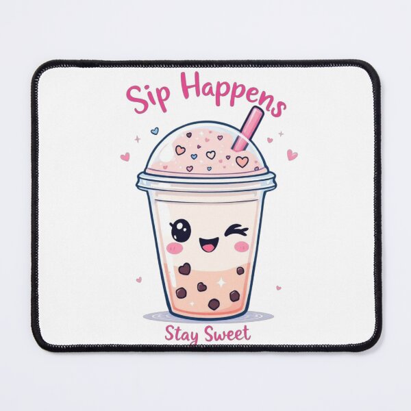 Item preview, Sip happens stay sweet designed and sold by ManikRaja.