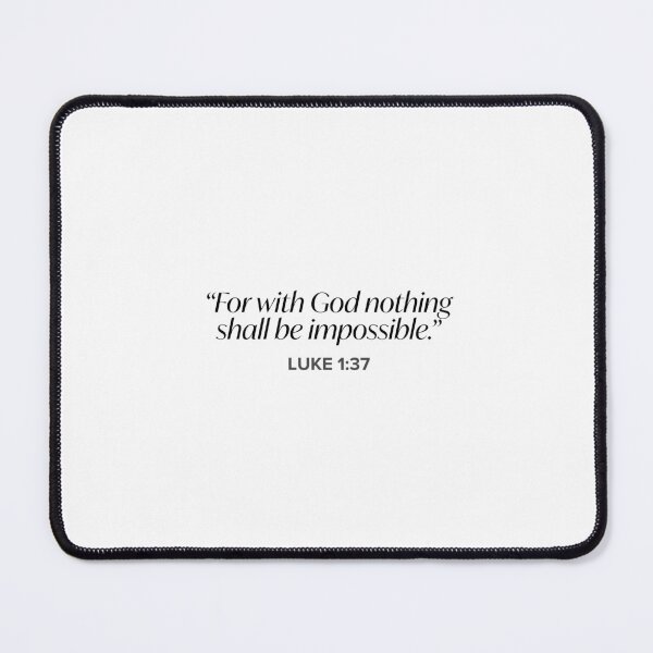 Item preview, Luke 1:37 designed and sold by bywellversed.