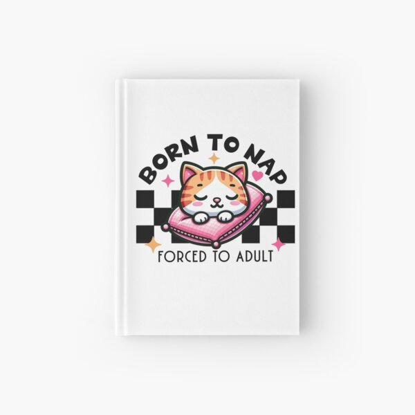 Item preview, Born to Nap Forced to Adult Cat designed and sold by CuteGiftsforHer.