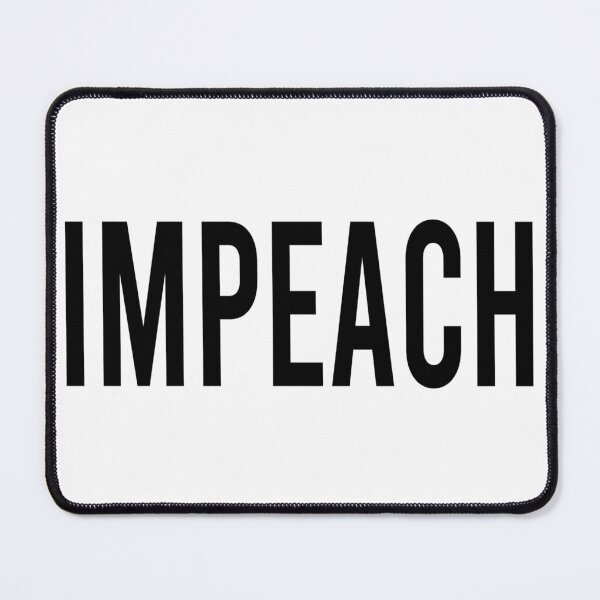 Item preview, Impeach Black Capital Text designed and sold by coffeepolicy.
