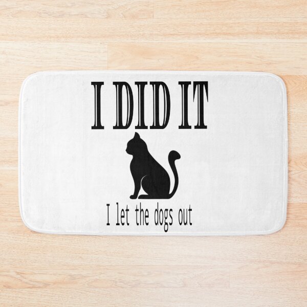 Item preview, Cat Cats kitty kitten silhouette funny I let the dogs out designed and sold by DraklithsDen.