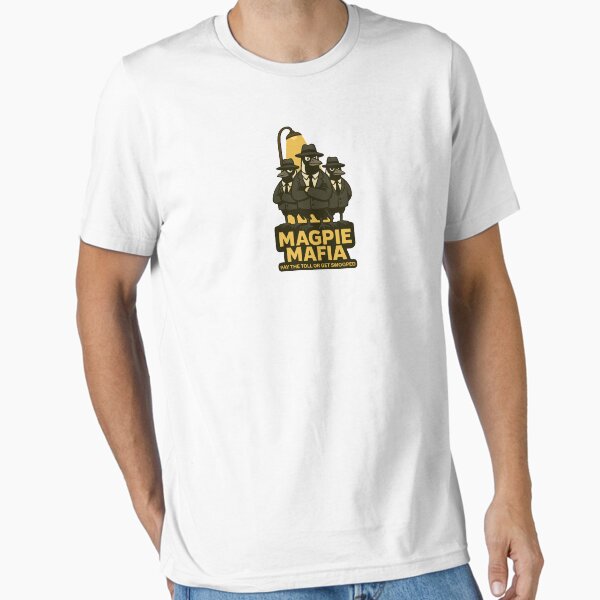 Item preview, Magpie Mafia – Pay the Toll or Get Swooped designed and sold by JustALaugh.