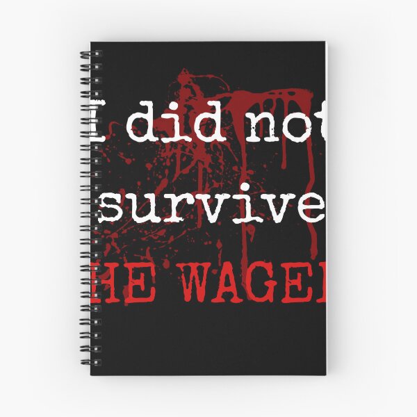 Item preview, Did Not Survive The Wager designed and sold by ofthecrown.