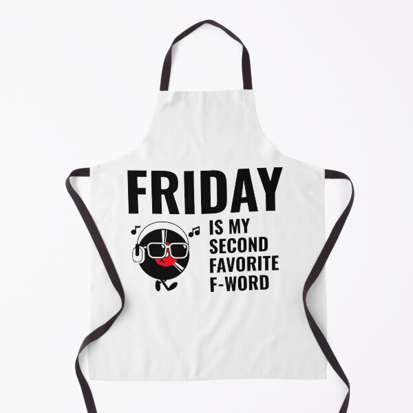 Item preview, Friday Is My Second Favourite F-Word - Funny Weekend Quote designed and sold by MANIFESTHYPE - Fashion and Accessories.