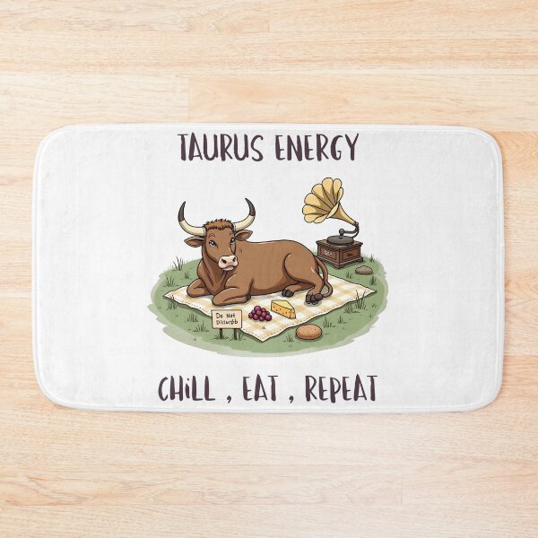 Item preview, Taurus Energy: Chill, Eat, Repeat designed and sold by gogettadriptees.