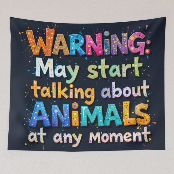 Item preview, Warning: May start talking about animals at any moment designed and sold by InezPhotography.