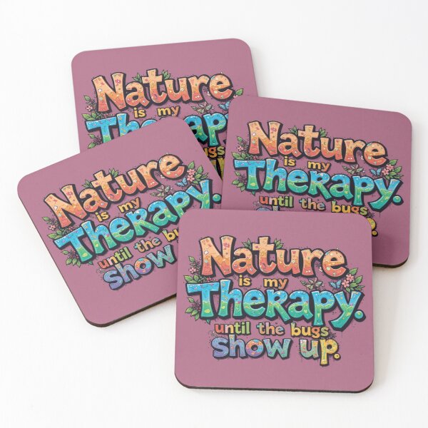 Item preview, Nature is my therapy… until the bugs show up designed and sold by InezPhotography.