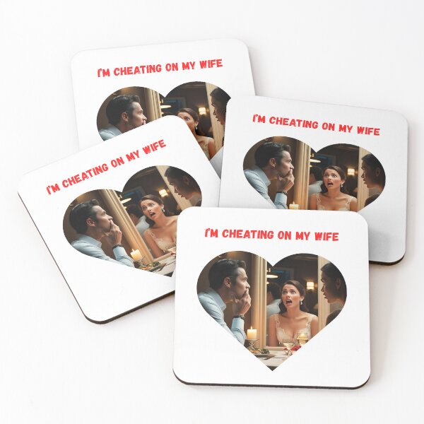 Item preview, I'm cheating on my Wife designed and sold by FAMILY DYNASTY.