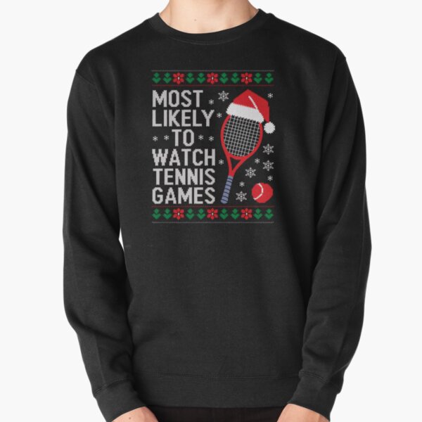 Item preview, Am wahrscheinlichsten schauen Tennisspiele Santa Frohe Weihnachten Xmas Männer Frauen designed and sold by rafaeltto.