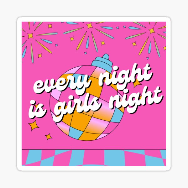 Artikel-Vorschau von jede Nacht ist Mädelsnacht, designt und verkauft von your local cool aunt.