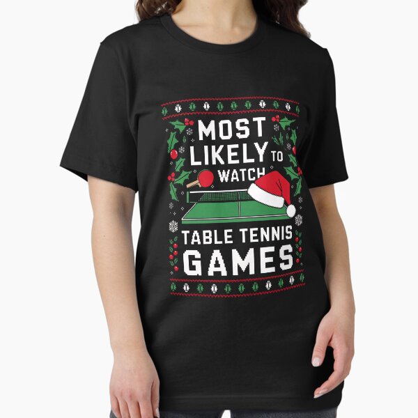 Item preview, Am wahrscheinlichsten zu sehen Tischtennis-Spiele Santa Frohe Weihnachten Xmas Männer Frauen designed and sold by rafaeltto.