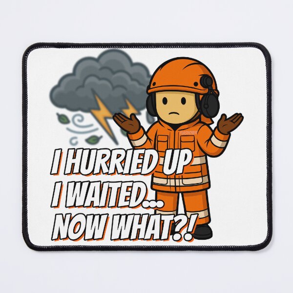 Item preview, I hurried up... I waited... now what?! designed and sold by Flashover.