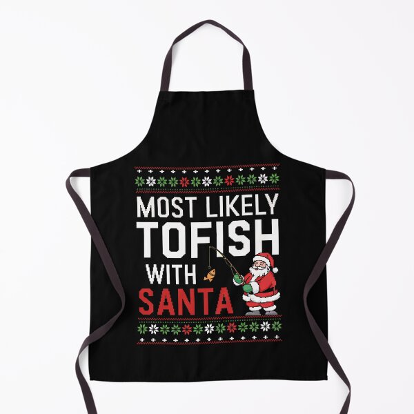 Item preview, Most Likely to Fish with Santa Merry Christmas Xmas Men Women designed and sold by rafaeltto.