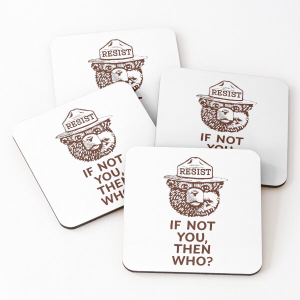 Item preview, If not you then who? - Protect our national parks smokey the bear resist  designed and sold by SkeletonsDanger.