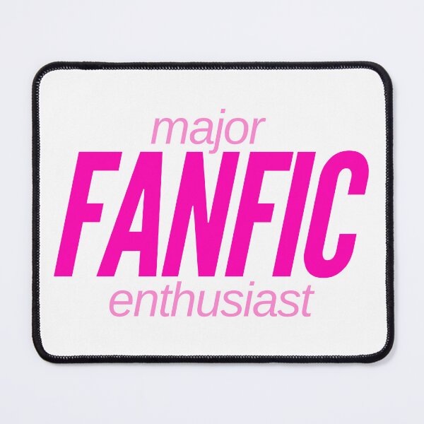 Item preview, Major Fanfic Enthusiast designed and sold by HyperfixationStation.