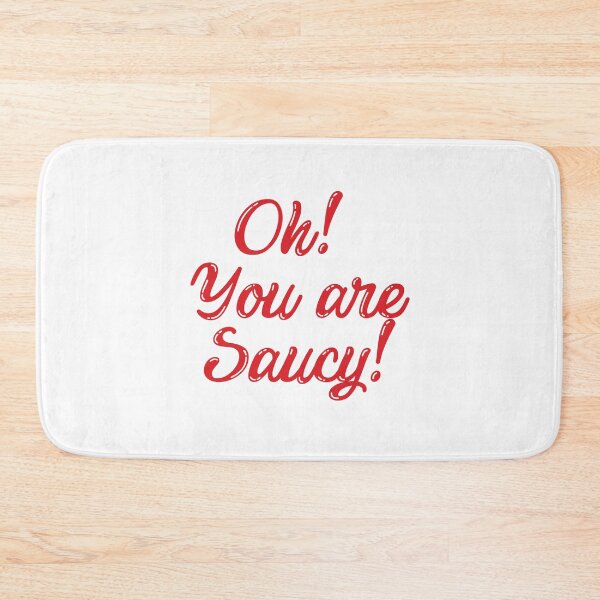 Item preview, Oh you are saucy! designed and sold by jazzydevil.