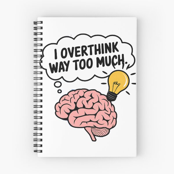 Item preview, I overthink way too much relatable overthinking quote designed and sold by Evolved Ape.