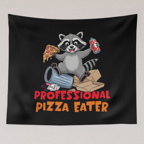 Item preview, Professional Pizza Eater – Funny Raccoon Chaos  designed and sold by Fragy72.