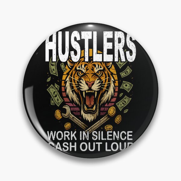 Item preview, HUSTLERS WORK IN SILENCE CASH OUT LOUD side hustle money from internet  designed and sold by Jt41.