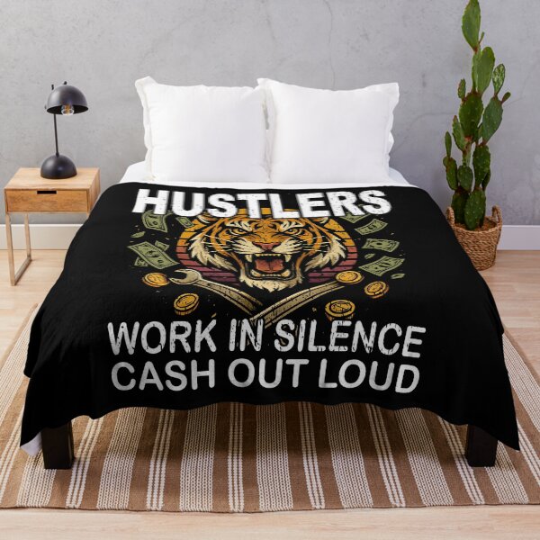 Item preview, HUSTLERS WORK IN SILENCE CASH OUT LOUD side hustle money from internet designed and sold by Jt41.