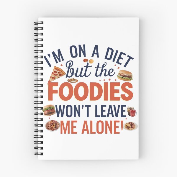 Item preview, I am on a diet – funny relatable food quote designed and sold by Evolved Ape.