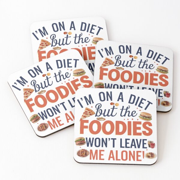 Item preview, I am on a diet – funny relatable food quote designed and sold by Evolved Ape.