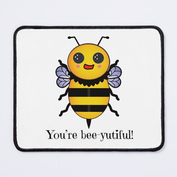 Item preview, You’re Bee-yutiful! designed and sold by Shakes and Fries.