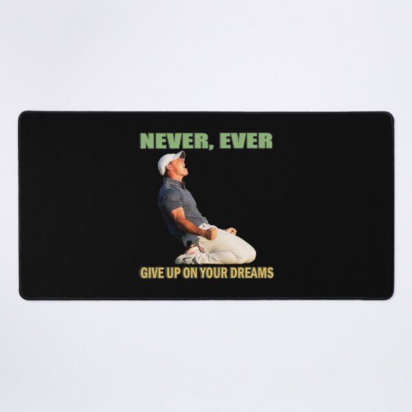 Item preview, Rory Mcilroy Never Ever Give Up On Your Dreams designed and sold by AnkeFleis.