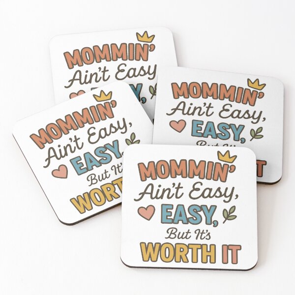 Item preview, Mommin’ Ain’t Easy, But It’s Worth It designed and sold by NathanXdesign.