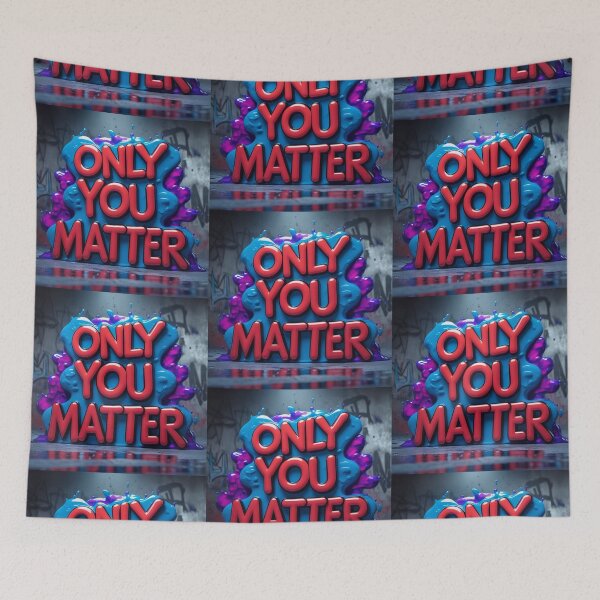 Item preview, Only You Matter 22 designed and sold by Zeir Shop.