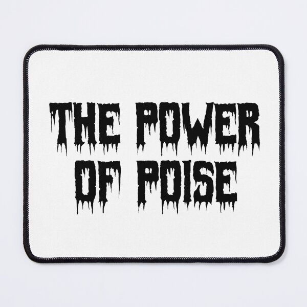 Item preview, The Power of Poise designed and sold by Ninjacatoff.