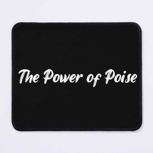Item preview, The Power of Poise designed and sold by Ninjacatoff.