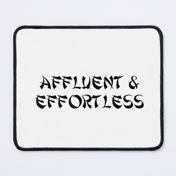 Item preview, Affluent & Effortless designed and sold by Ninjacatoff.