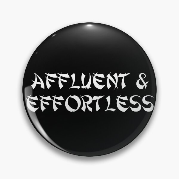 Item preview, Affluent & Effortless designed and sold by Ninjacatoff.