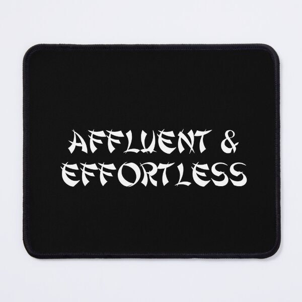 Item preview, Affluent & Effortless designed and sold by Ninjacatoff.