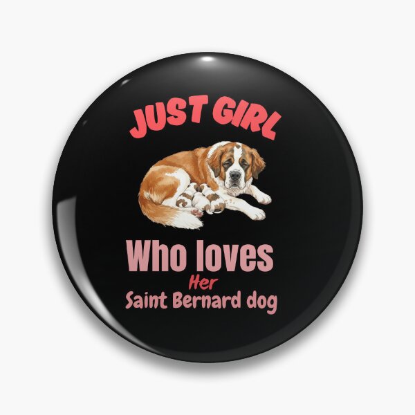 Item preview, Just girl who loves her saint Bernard dog  designed and sold by Fateh-Kro ⭐⭐⭐⭐⭐.