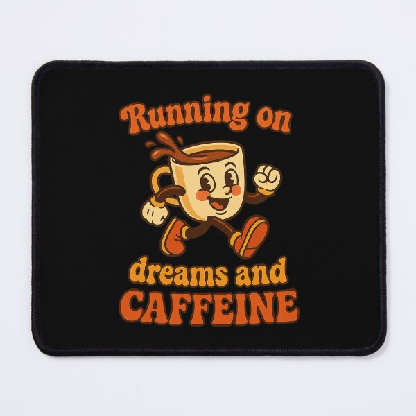 Item preview, Running on dreams and caffeine designed and sold by Design_Your_Day.