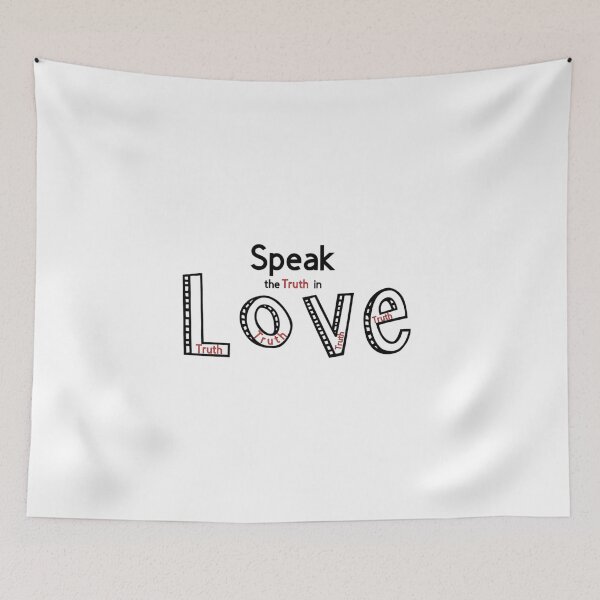 Item preview, Speak the Truth in Love designed and sold by TShirtCrafters.