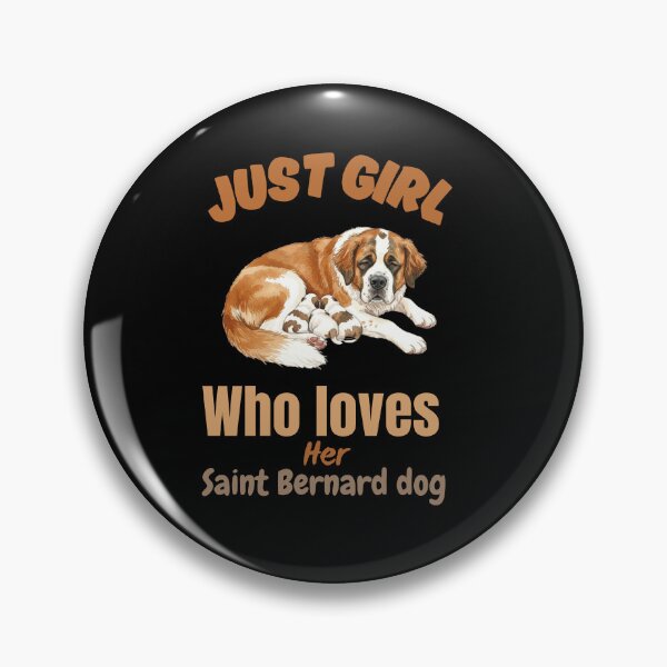 Item preview, Just girl who loves her saint Bernard dog  designed and sold by Fateh-Kro ⭐⭐⭐⭐⭐.