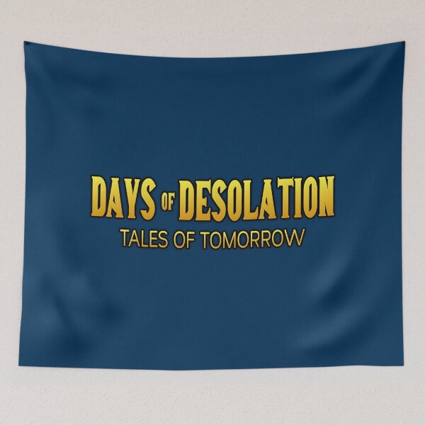 Item preview, Days of Desolation: Tales of Tomorrow designed and sold by RewindReplayOz.