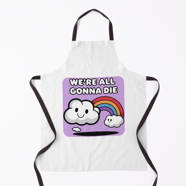 Item preview, We're All Going To Die designed and sold by Angry Swan Designs.