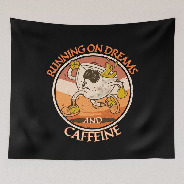Item preview, Running on dreams and caffeine designed and sold by Design_Your_Day.