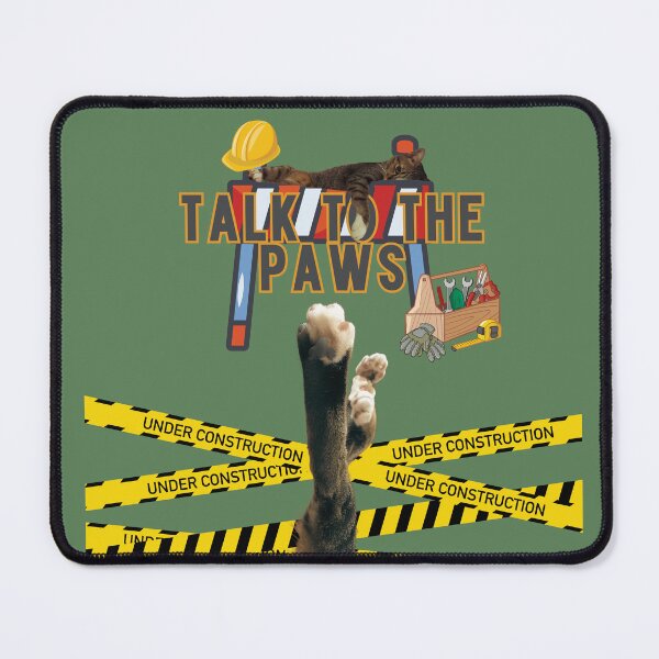 Item preview, Cat with a hard hat-Talk to the paws2 designed and sold by HappyHavenStu.