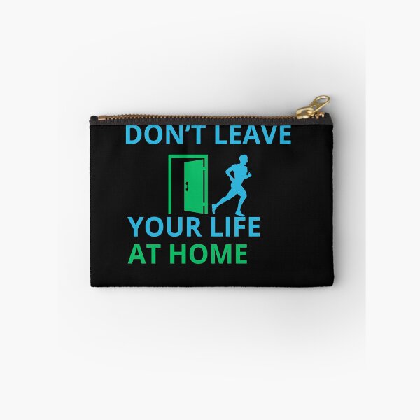 Item preview, Don’t Leave Life at Home designed and sold by ayman121.