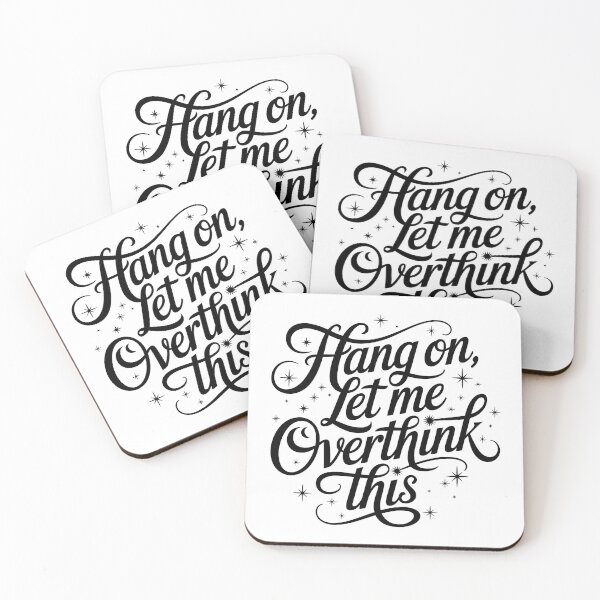Item preview, Hang on, Let me Overthink This designed and sold by jkrphoto.