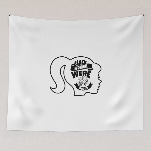 Item preview, Black Women Were Right Bold Empowerment Design designed and sold by ArtDesignTp.